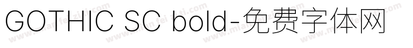 GOTHIC SC bold字体转换
